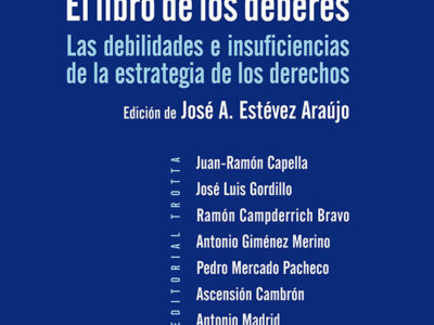 El libro de los deberes: las debilidades e insuficiencias de la estrategia de los derechos