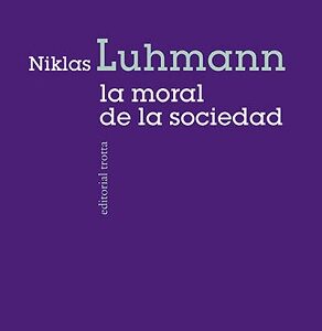 La Moral De La Sociedad