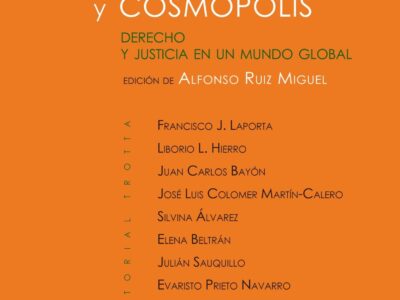 Entre Estado y cosmópolis: derecho y justicia en un mundo global
