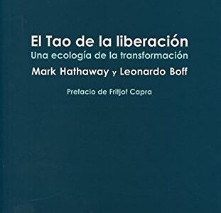El Tao De La Liberación