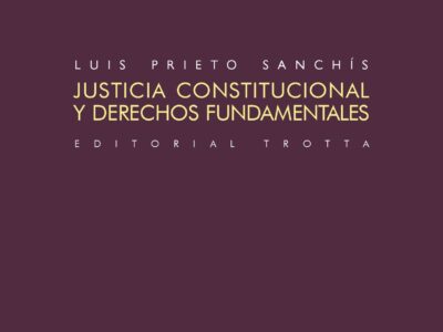 Justicia constitucional y derechos fundamentales
