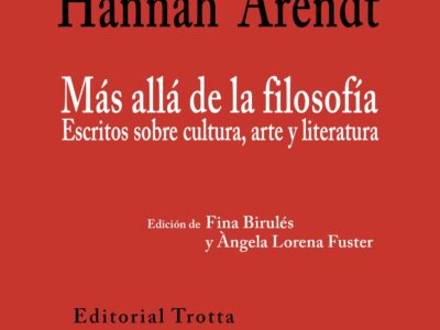 Más Allá De La Filosofía : Escritos Sobre Cultura, Arte Y Literatura