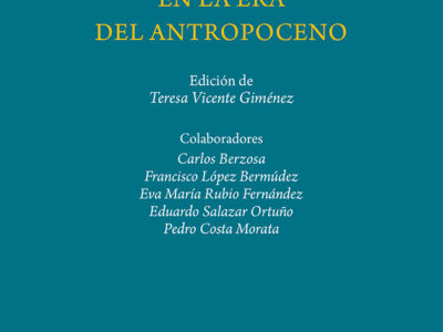 Justicia ecológica en la era del antropoceno