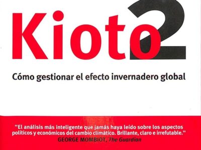 Kioto 2: Como Gestionar El Efecto Invernadero Global