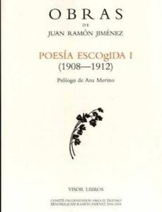 Obras : Poesías Escogidas I (1908-1912)