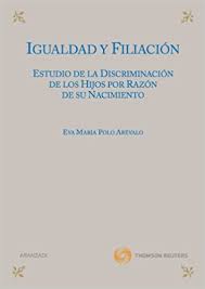 Igualdad Y Filiación: Estudio De La Discriminación De Los Hijos Por Ra