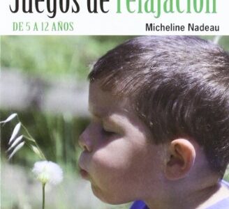 Juegos De Relajación : De 5 A 12 Años