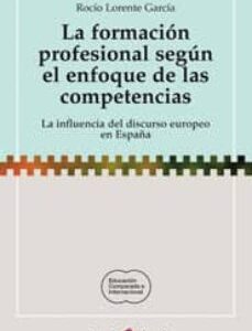 Formación Profesional Según El Enfoque De Las Competencias