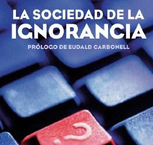 La Sociedad De La Ignorancia