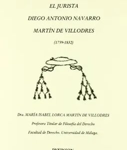 El Jurista Diego Antonio Navarro Martin De Villodres