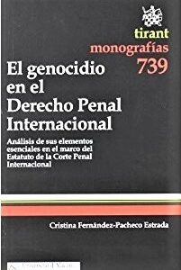 El Genocidio En El Derecho Penal Internacional
