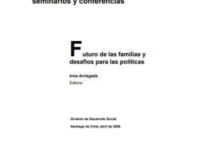 Futuro De Las Familia Y Desafíos Para Las Políticas