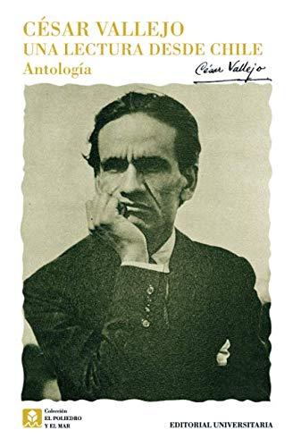 Una Lectura Desde Chile : Antología