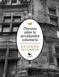 Discurso Sobre La Servidumbre Voluntaria