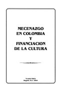Mecenazgo En Colombia Y Financiación De La Cultura