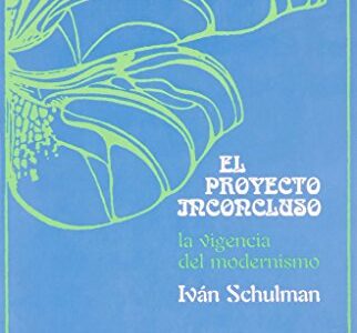 El Proyecto Inconcluso