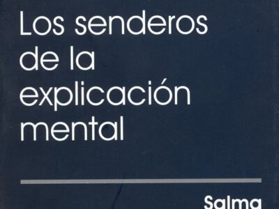 Los Senderos De La Explicación Mental
