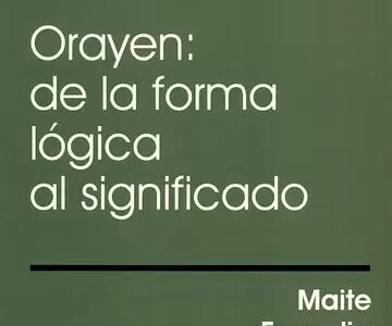 Orayen : De La Forma Lógica Al Significado