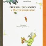 Guerra Biólógica Y Bioterrorismo