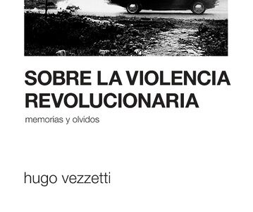 Sobre La Violencia Revolucionaria