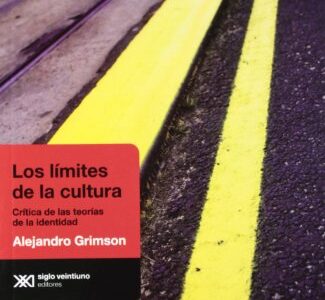 Los límites de la cultura: Crítica de las teorías de la identidad