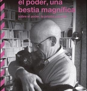 El poder : una bestia magnifica