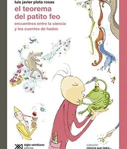 El teorema del patito feo: Encuentros entre la ciencia y los cuentos