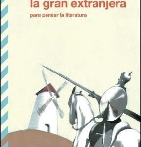 La gran extranjera