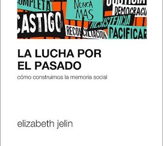 La Lucha Por El Pasado
