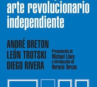 Manifiesto por un arte revolucionario independiente