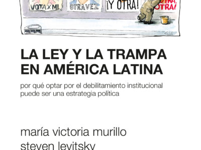 La Ley Y La Trampa En América Latina