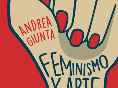 Feminismo y arte latinoamericano (ed. act. 2021)