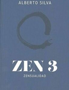 Zen 3 : Zensualidad