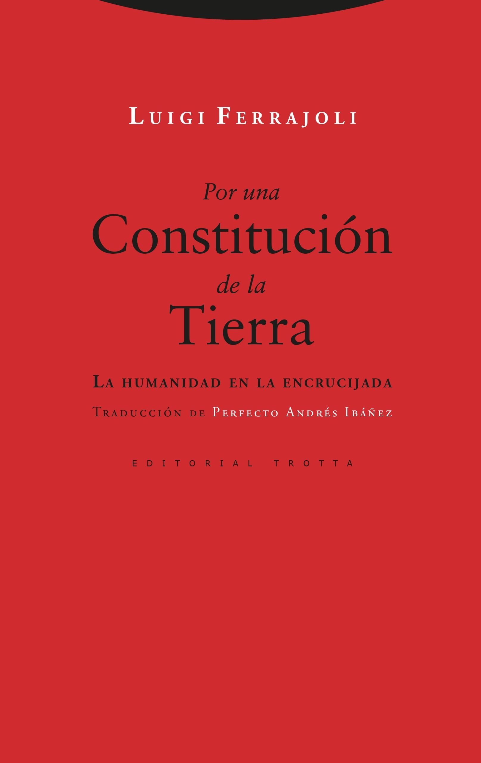 Por una constitución de la tierra: la humanidad en la encrucijada
