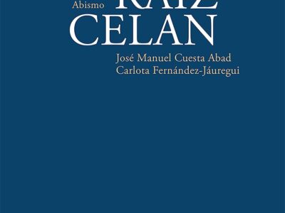 Raíz Celan : Poema, Lengua, Abismo