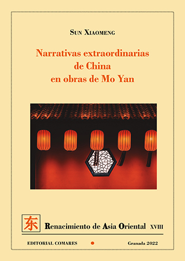 Narrativas Extraordinarias De China En Obras De Mo Yan : Reconocimiento