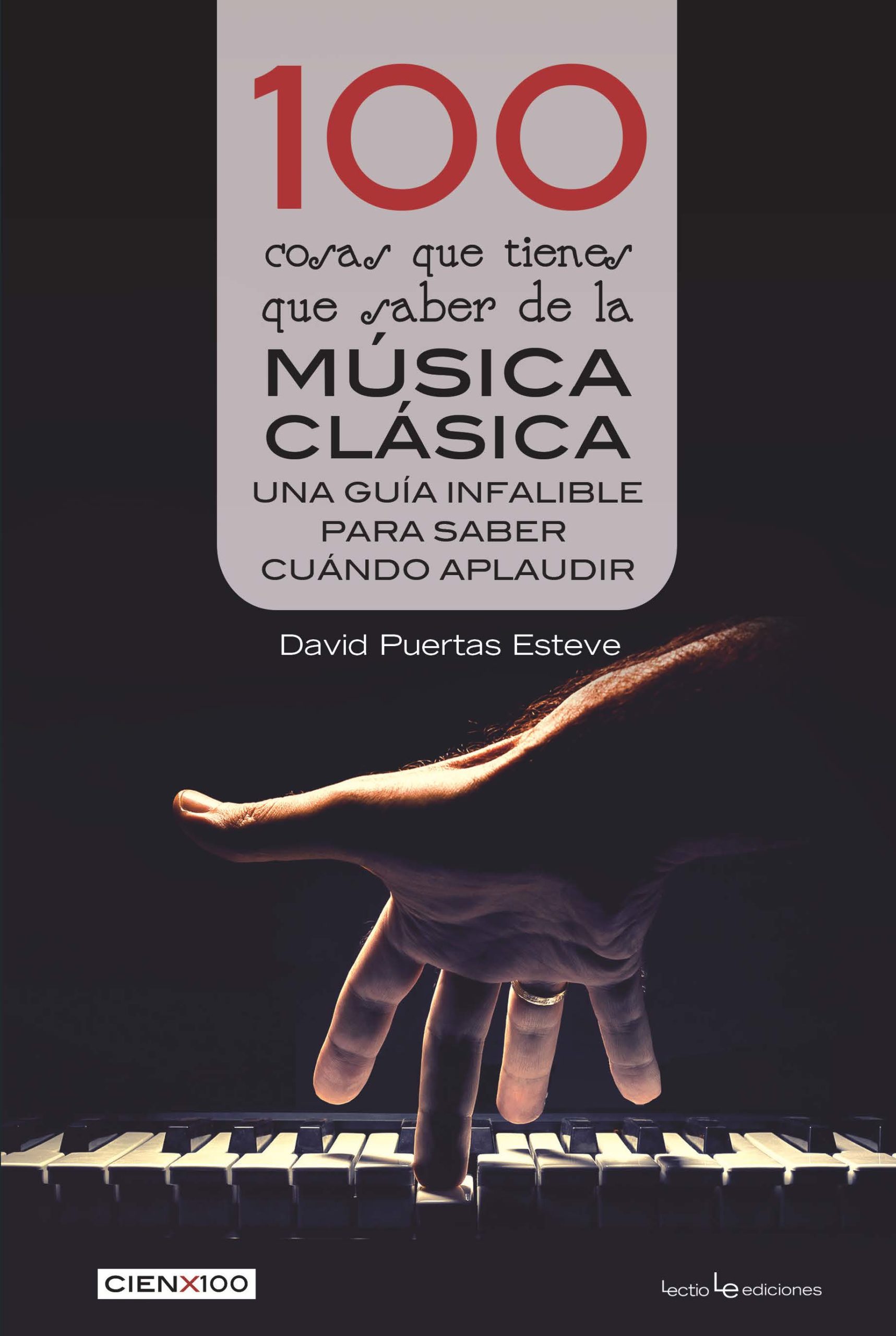 100 Cosas que tienes que saber de la música clásica