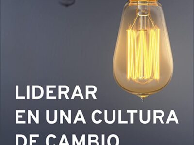 Liderar En Una Cultura De Cambio