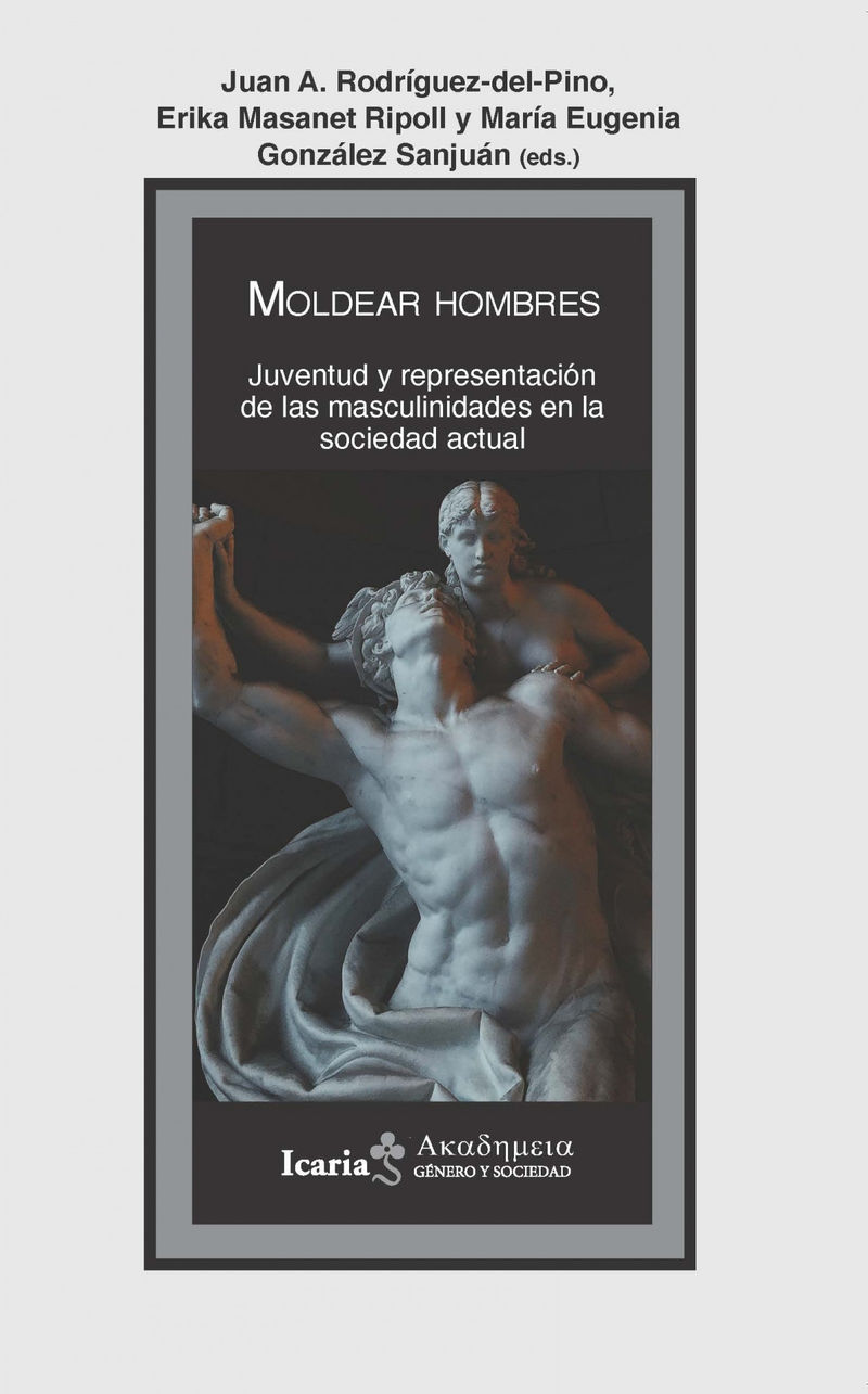 Moldear Hombres: Juventud Y Representación De Las Masculinidades En La