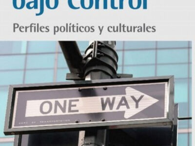 Ciudadanía Bajo Control: Perfiles Políticos Y Culturales