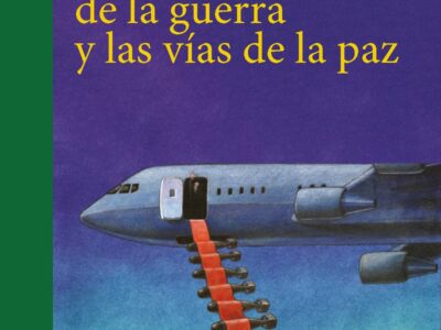 El problema de la guerra y las vías de paz