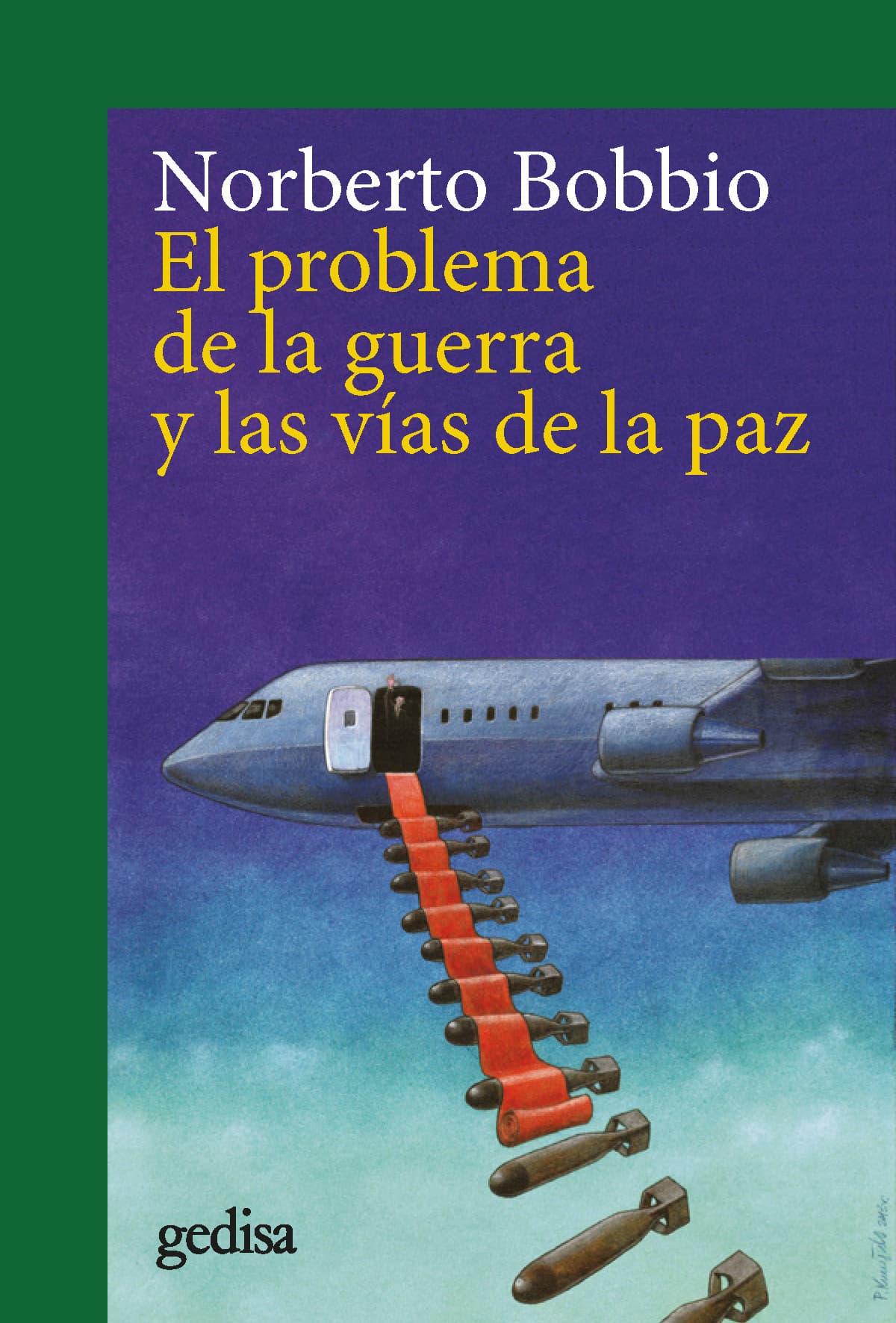 El problema de la guerra y las vías de paz