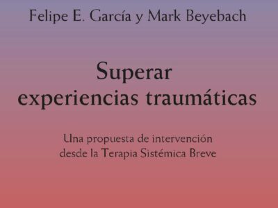 Superar experiencias traumáticas