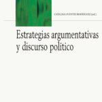 Estrategias argumentativas y discurso político