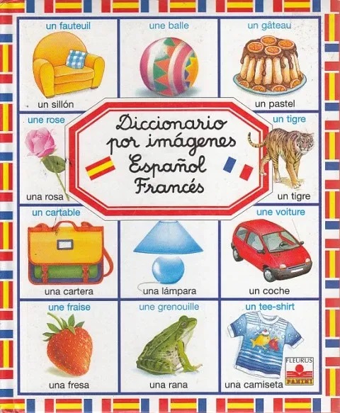 Diccionario por imágenes : español - francés
