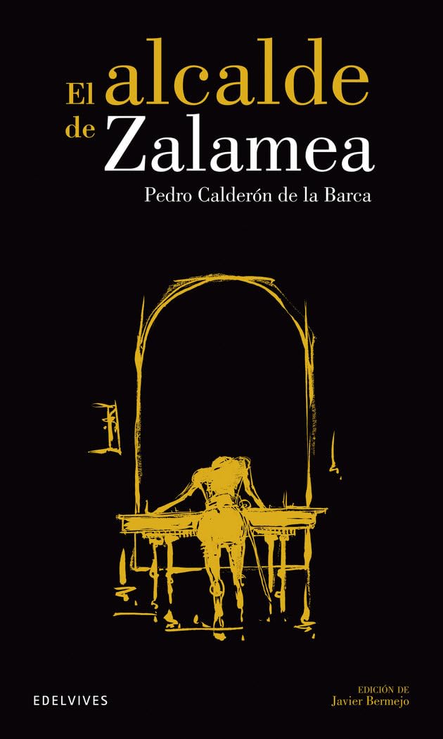 Clas. Hispánicos – El alcalde de Zalamea : solucionario