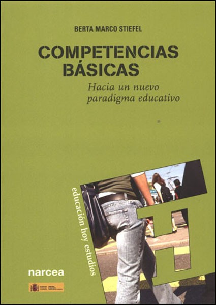 Competencias básicas: hacia un nuevo paradigma educativo