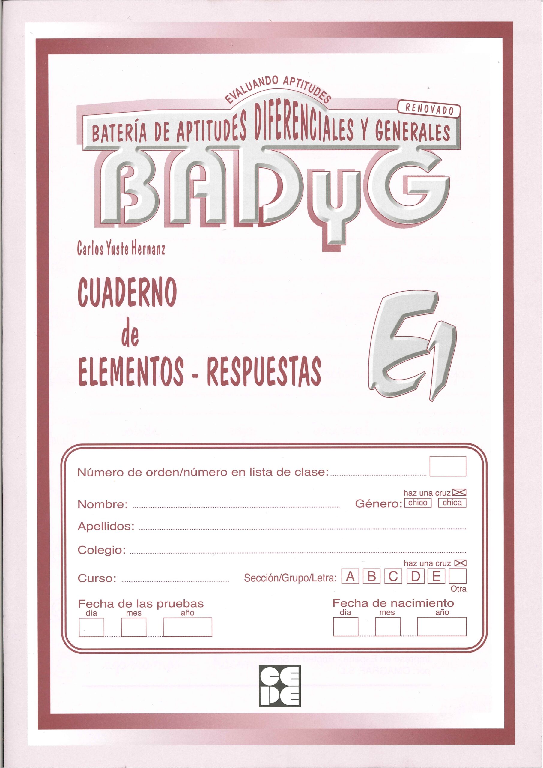 Badyg e-1 renovado : baterías de aptitudes diferenciales y generales