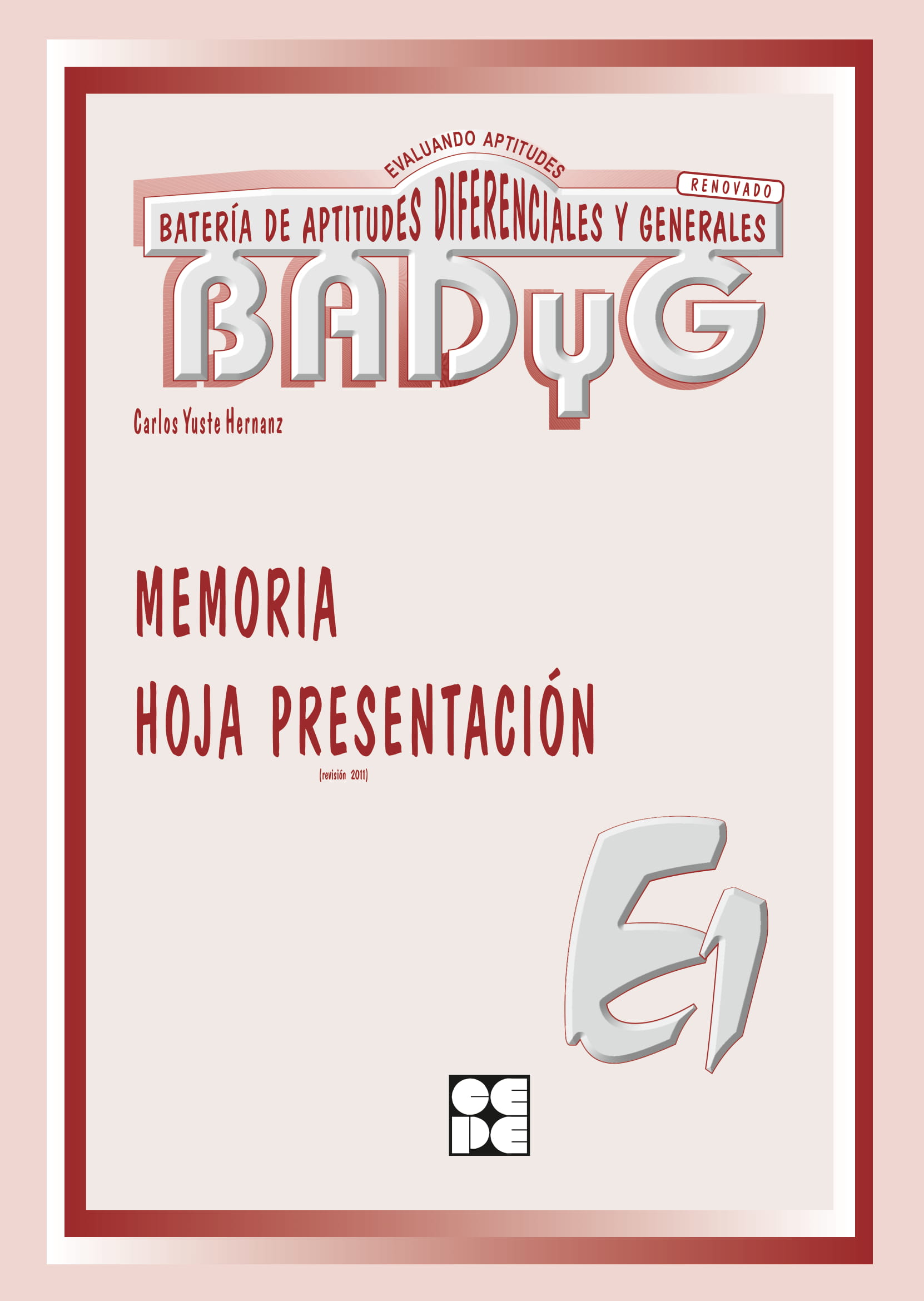 Badyg e2 : batería de aptitudes diferenciales y generales: renovado