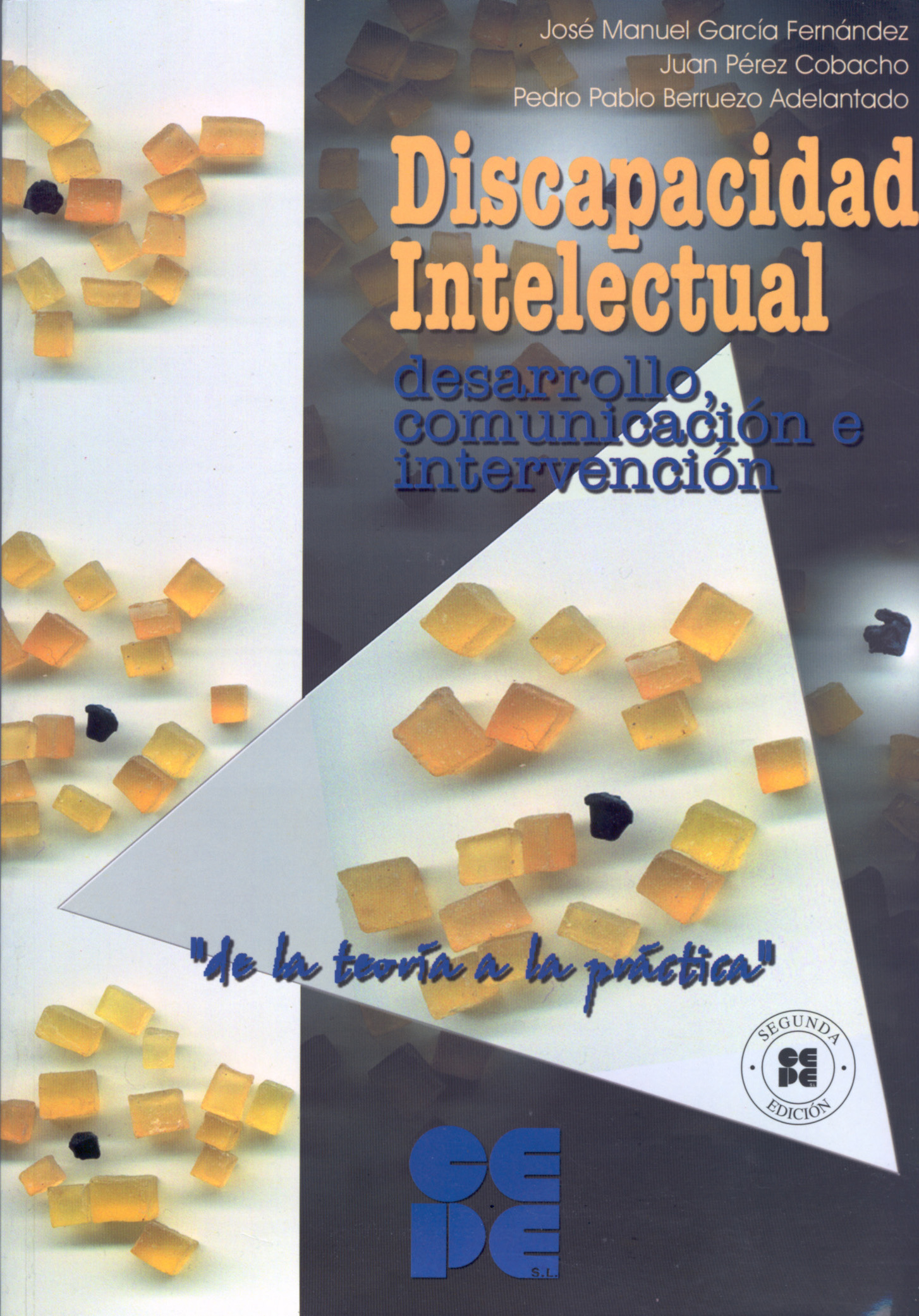 Discapacidad intelectual : desarrollo comunicación e intervención